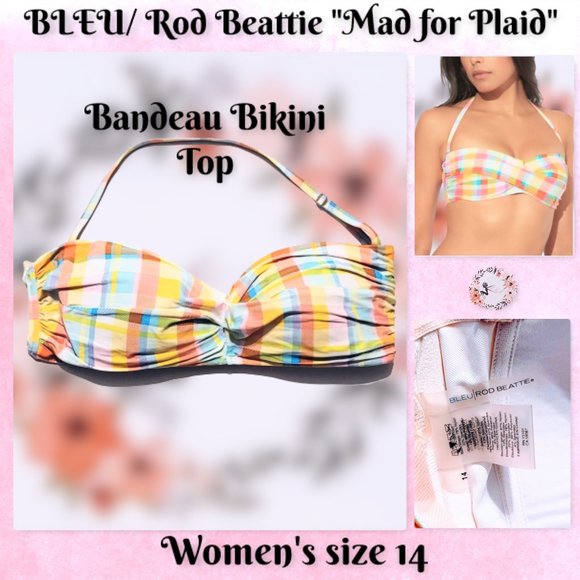 Bleu Rod Beattie Other - 🆕Bleu/ Rod Beattie "Mad for Plaid" Bandeau Bikini Top size 14